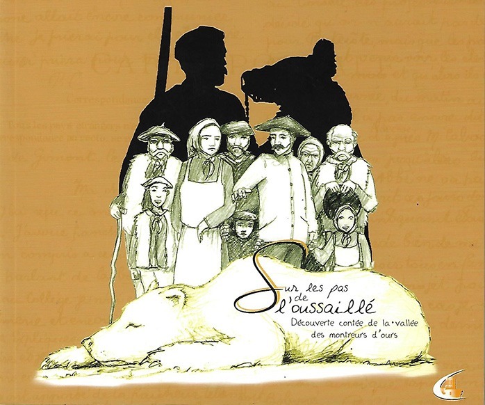 Couverture du conte "Sur les pas de l'oussaillé" écrit dans le cadre d'un projet de valorisation patrimoniale sur le thème des montreurs d'ours des Pyrénées, originaires du village d'Ércé.